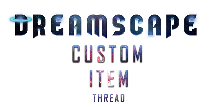 Dreamscape custom items.png