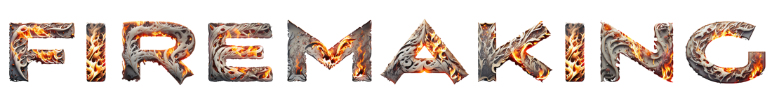 Firemaking Title.png